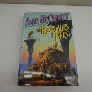 Anne McCaffrey Renegades of Perns Hardcover First 1st Edition, 1st Printing 1988